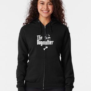 The Dogmother Funny Dog Mother Mom Gift Zipped Hoodie